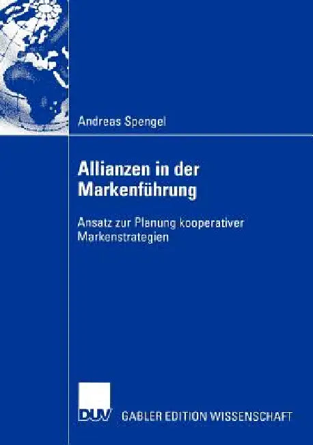 Buy Allianzen in Der Markenführung (English, Andreas Spengel | Prof Dr Heymo Böhler) — BookShops.in