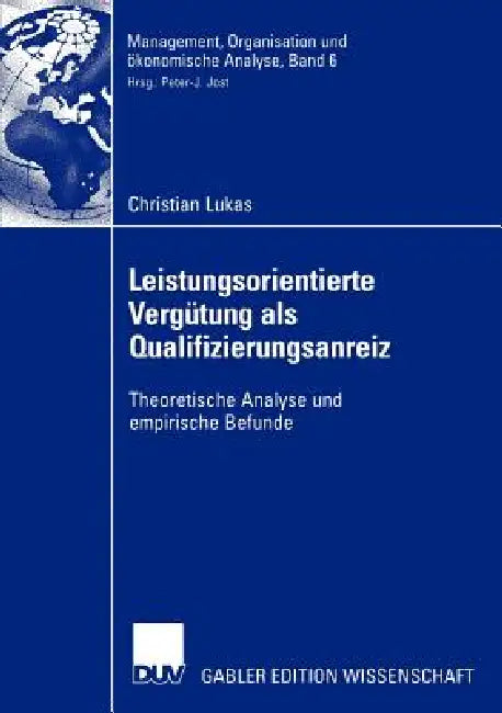 Buy Leistungsorientierte Vergütung ALS Qualifizierungsanreiz (English, Christian Lukas | Prof Dr Alfred Luhmer) — BookShops.in