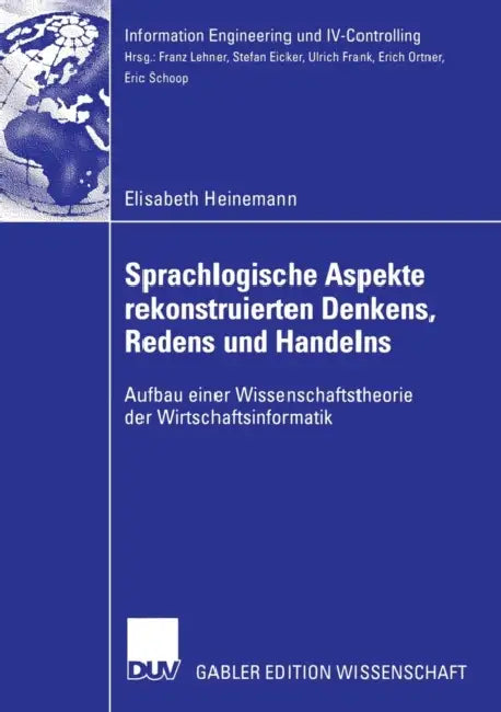 Buy Sprachlogische Aspekte Rekonstruierten Denkens, Redens Und Handelns (English, Elisabeth Heinemann | Prof Dr Dr H. C. Bert Rürup) — BookShops.in