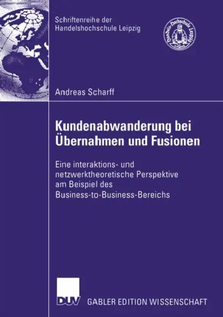 Buy Kundenabwanderung Bei Übernahmen Und Fusionen (English, Andreas Scharff | Prof Dr Manfred Kirchgeorg) — BookShops.in