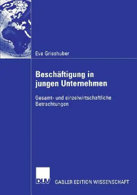 Buy Beschäftigung in Jungen Unternehmen (English, Eva Grieshuber | Prof Dr Erich J. Schwarz) — BookShops.in