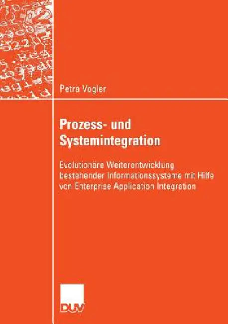 Buy Prozess- Und Systemintegration (English, Petra Vogler) — BookShops.in