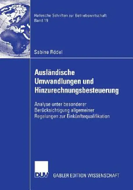 Buy Ausländische Umwandlungen Und Hinzurechnungsbesteuerung (English, Sabine Rödel | Prof Dr Gerhard Kraft) — BookShops.in