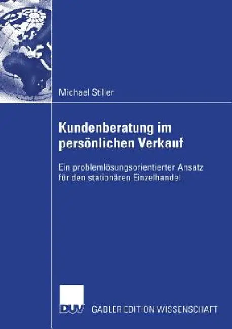 Kundenberatung Im Persönlichen Verkauf (English, Michael Stiller)