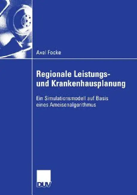 Buy Regionale Leistungs- Und Krankenhausplanung (English, Axel Focke | Prof Dr Jürgen Wasem) — BookShops.in