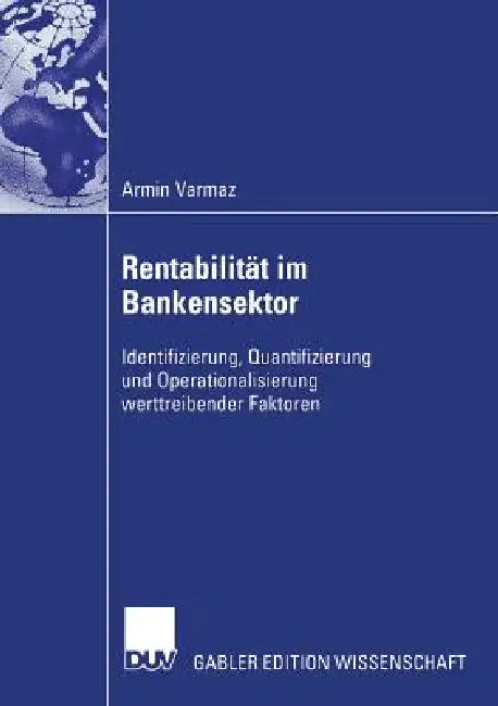 Rentabilität Im Bankensektor (English, Armin Varmaz | Prof Dr Thorsten Poddig)