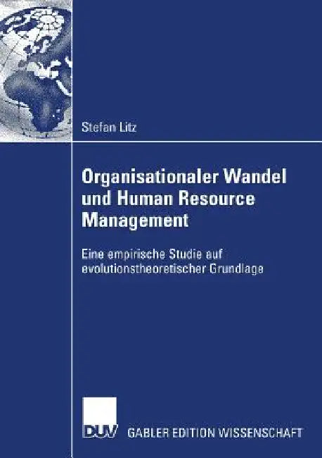 Buy Organisationaler Wandel Und Human Resource Management (English, Stefan Litz | Prof Dr Rüdiger Klimecki) — BookShops.in