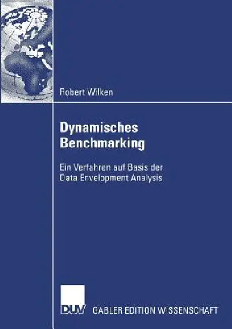 Buy Dynamisches Benchmarking (English, Robert Wilken | Prof Dr Dr H. C. Backhaus) — BookShops.in