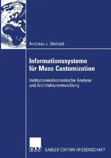 Informationssysteme Für Mass Customization (English, Andreas J. Dietrich | Prof Dr Stefan Kirn)