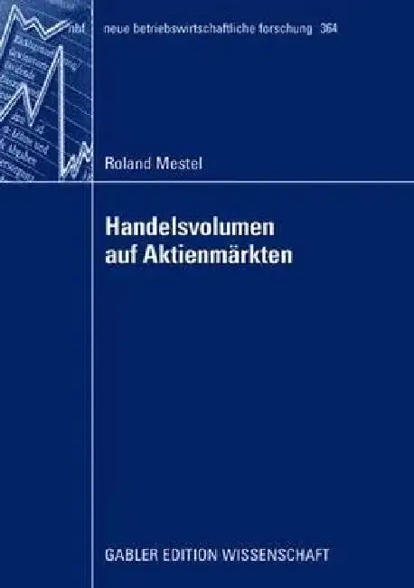Buy Handelsvolumen Auf Aktienmärkten (English, Roland Mestel) — BookShops.in