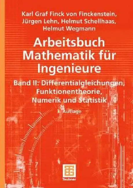 Buy Arbeitsbuch Mathematik Für Ingenieure, Band II (English, Karl Finckenstein | Jürgen Lehn | Helmut Schellhaas) — BookShops.in