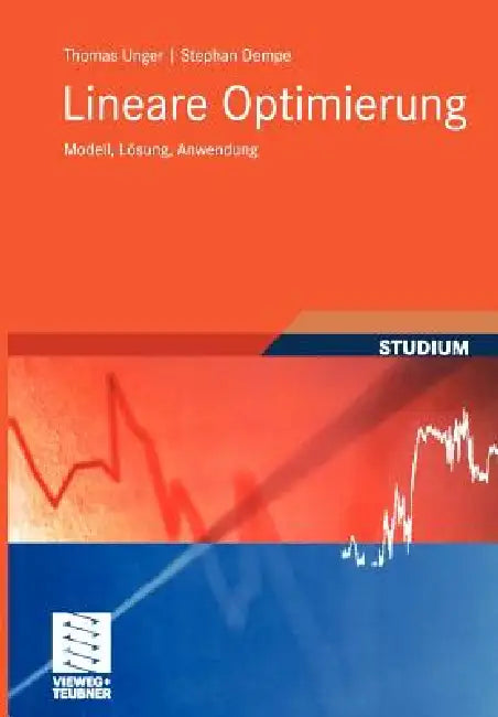 Buy Lineare Optimierung (English, Thomas Unger | Stephan Dempe) — BookShops.in