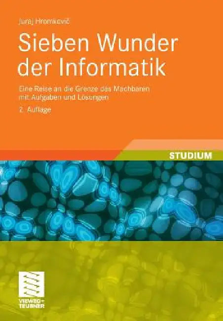 Sieben Wunder Der Informatik (English, Juraj Hromkovic)