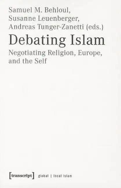 Buy Debating Islam (English, Samuel Behloul) — BookShops.in