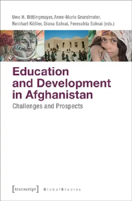Buy Education and Development in Afghanistan (English, Anne-Marie Grundmeier | Diana Sahrai | Fereschta Sahrai) — BookShops.in