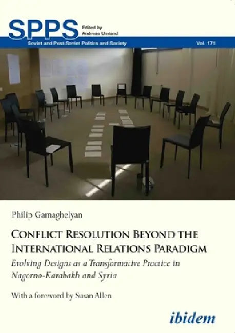 Buy Conflict Resolution Beyond the International Relations Paradigm (English, Philip Gamaghelyan | Susan Allen) — BookShops.in