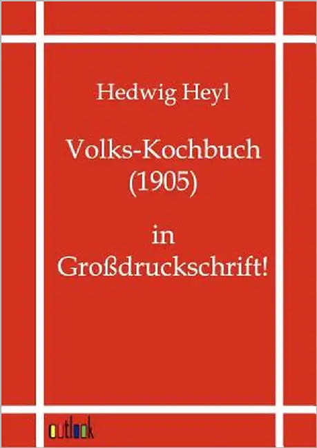 Buy Volks-Kochbuch (1905) (English, Hedwig Heyl) — BookShops.in