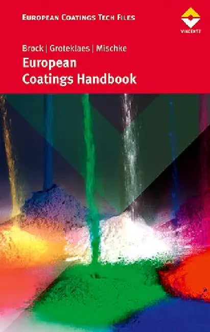 Buy European Coatings Handbook (English, Thomas Brock | Michael Groteklaes | Peter Mischke) — BookShops.in