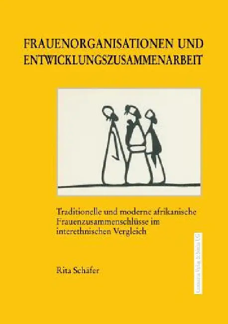 Buy Frauenorganisationen Und Entwicklungszusammenarbeit (English, Rita Schäfer) — BookShops.in