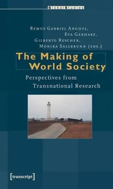 Buy The Making of World Society (English, Eva Gerharz) — BookShops.in