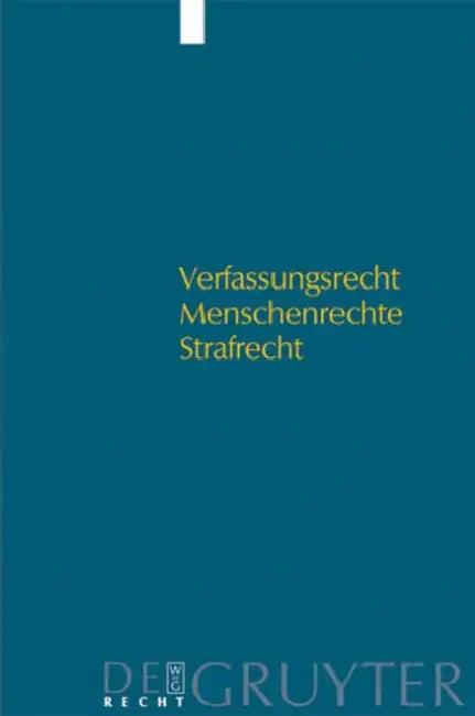 Buy Verfassungsrecht - Menschenrechte - Strafrecht (English, Reinhard Böttcher | Edda Huther | Peter Rieß) — BookShops.in