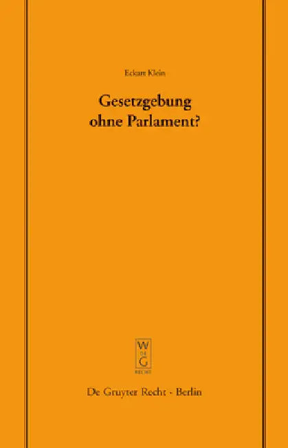 Buy Gesetzgebung ohne Parlament? (English, Eckart Klein) — BookShops.in