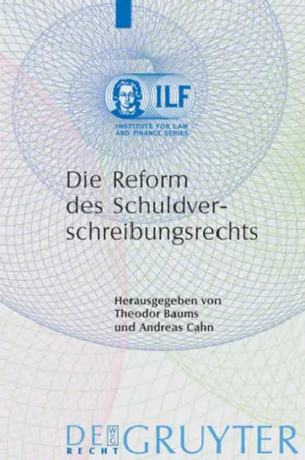 Buy Die Reform Des Schuldverschreibungsrechts (English, Theodor Baums | Andreas Cahn) — BookShops.in