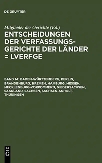Buy Baden-Wurttemberg, Berlin, Brandenburg, Bremen, Hamburg, Hessen, Mecklenburg-Vorpommern, Niedersachs (English, Von Den Mitgliedern Der Gerichte) — BookShops.in
