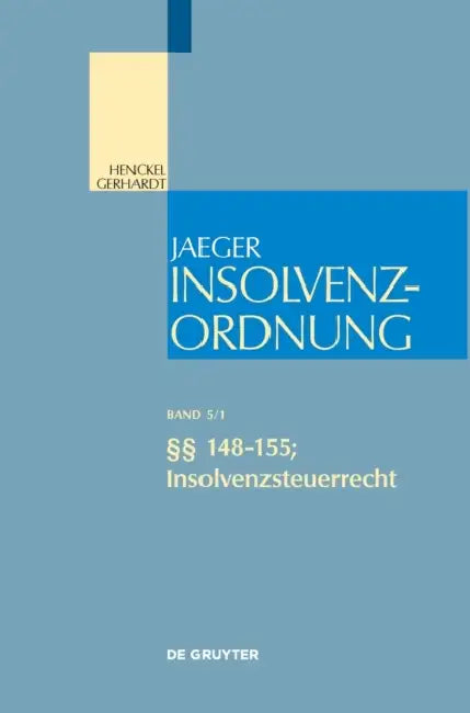 Buy 148-155; Insolvenzsteuerrecht (English, Diederich Eckardt | Oliver Fehrenbacher) — BookShops.in