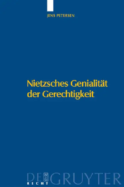 Buy Nietzsches Genialität Der Gerechtigkeit (English, Jens Petersen) — BookShops.in