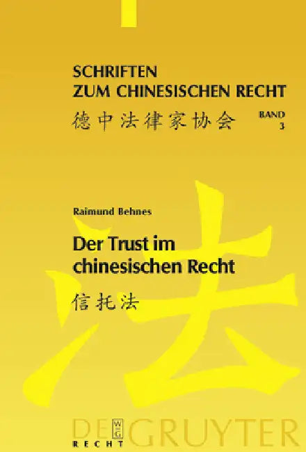 Buy Der Trust im chinesischen Recht (English, Raimund Christian Behnes) — BookShops.in
