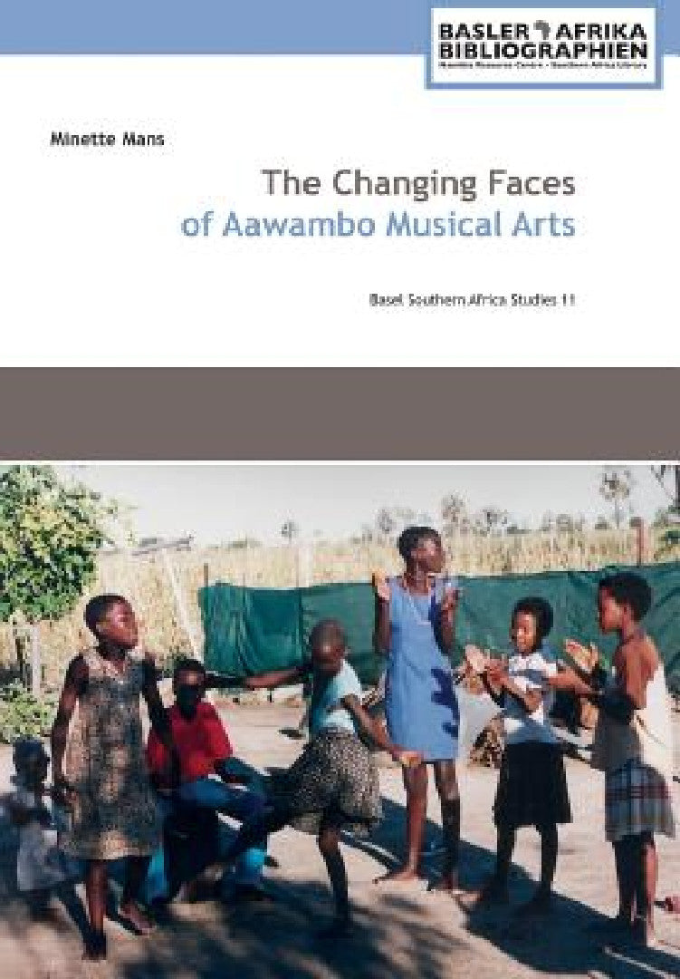 Buy The Changing Faces of Aawambo Musical Arts (English, Minette Mans) — BookShops.in