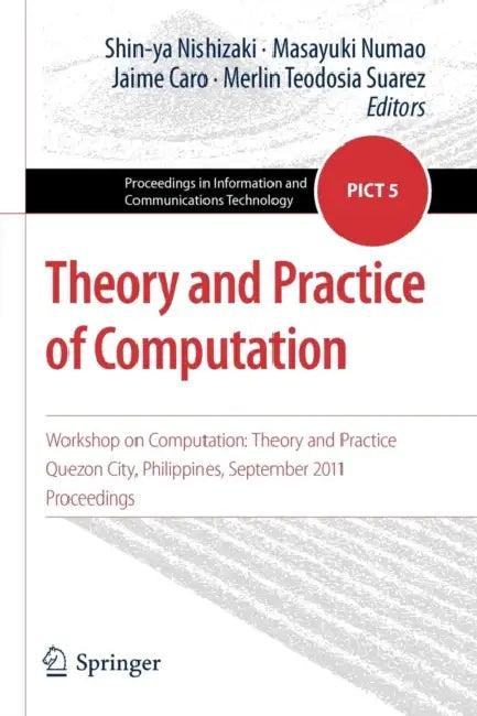 Buy Theory and Practice of Computation (English, Shin-Ya Nishizaki | Masayuki Numao | Jaime Caro) — BookShops.in