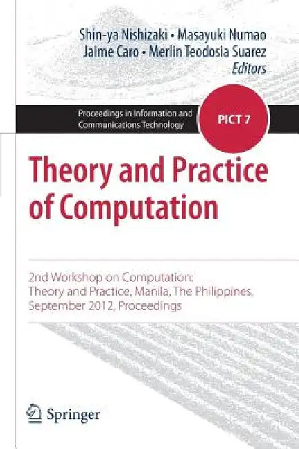 Buy Theory and Practice of Computation (English, Shin-Ya Nishizaki | Masayuki Numao | Jaime Caro) — BookShops.in