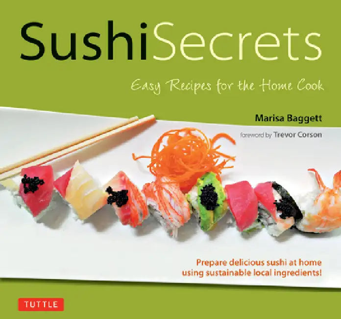 Buy Sushi Secrets (English, Marisa Baggett | Trevor Corson) — BookShops.in
