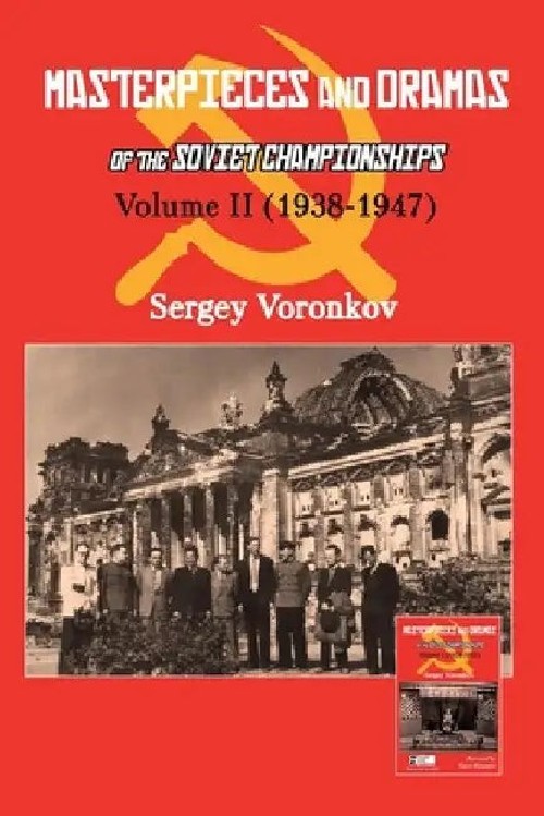 Masterpieces and Dramas of the Soviet Championships: Volume II – Sergey Voronkov view 4