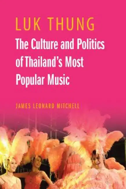 Buy Luk Thung (English, James Leonard Mitchell) — BookShops.in