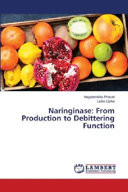 Buy Naringinase (English, Nagalambika Prasad | Lipika Lipika) — BookShops.in