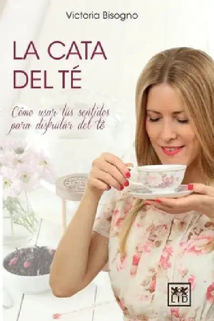 Buy La cata del té (English, Victoria Bisogno) — BookShops.in