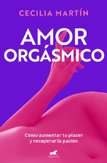Amor Orgásmico (English, Cecilia Martín)