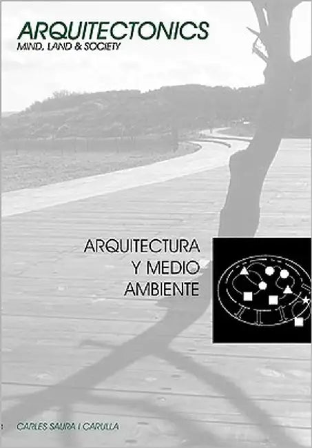 Buy Arquitectura y Medio Ambiente (English, Carlos Saura Carulla) — BookShops.in