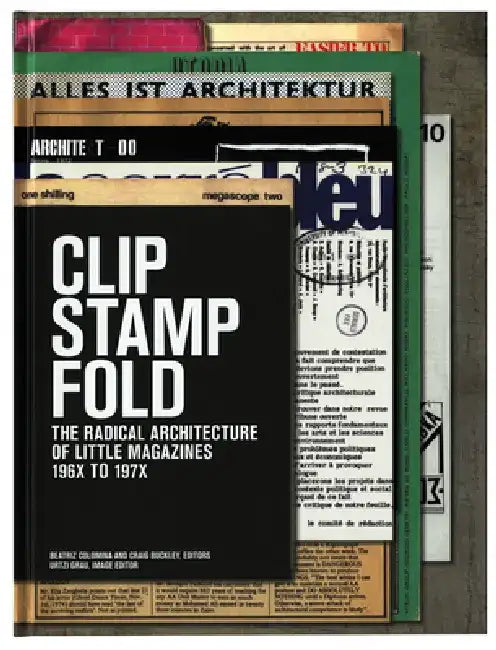Buy Clip, Stamp, Fold (English, Beatriz Colomina) — BookShops.in