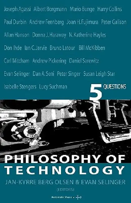 Buy Philosophy of Technology (English, Jan K. Berg Olsen | Evan Selinger) — BookShops.in