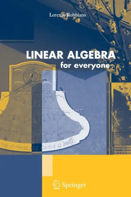 Buy Linear Algebra for Everyone (English, Lorenzo Robbiano) — BookShops.in