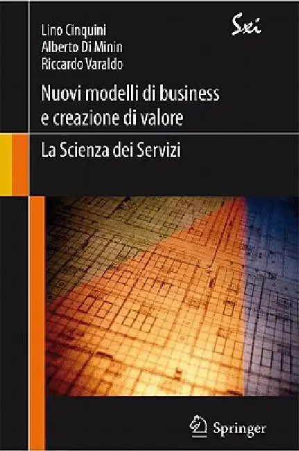 Buy Nuovi Modelli Di Business E Creazione Di Valore (English, Lino Cinquini | Alberto Di Minin | Riccardo Varaldo) — BookShops.in