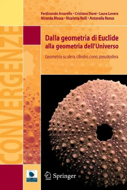 Buy Dalla Geometria Di Euclide Alla Geometria Dell'universo (English, Ferdinando Arzarello | Cristiano Dané | Laura Lovera) — BookShops.in
