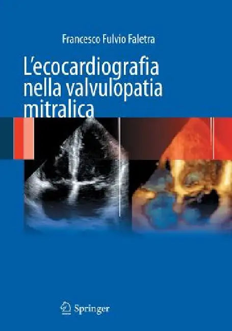Buy L'Ecocardiografia Nella Valvulopatia Mitralica | by Francesco Fulvio Faletra | Springer | by Francesco Fulvio Faletra | Springer | by Francesco Fulvio Faletra | Springer | by Francesco Fulvio Faletra | Springer | by Francesco Fulvio Faletra | Springer | by Francesco Fulvio Faletra | Springer | by Francesco Fulvio Faletra | Springer | by Francesco Fulvio Faletra | Springer | by Francesco Fulvio Faletra | Springer | by Francesco Fulvio Faletra | Springer | by Francesco Fulvio Faletra | Springer | — BookShops.in