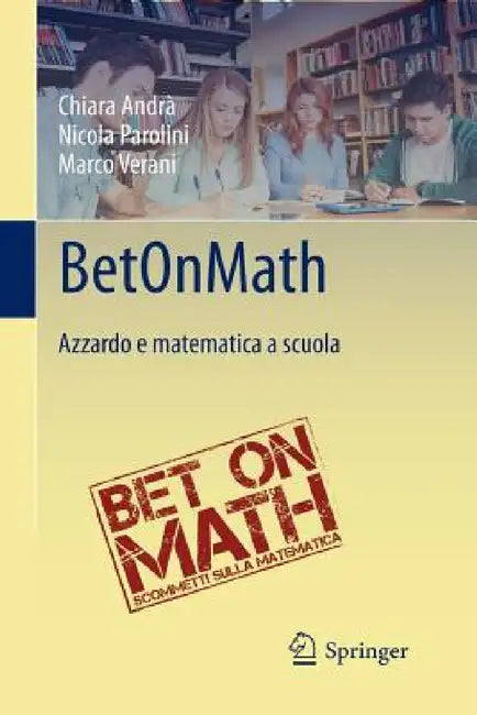 Betonmath (English, Chiara Andrà | Nicola Parolini | Marco Verani)