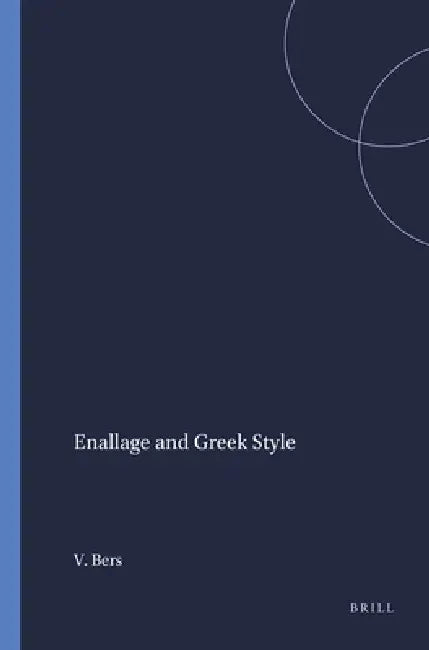 Buy Enallage and Greek Style (English, Victor Bers) — BookShops.in
