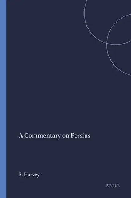 A Commentary on Persius (English, R. A. Harvey)